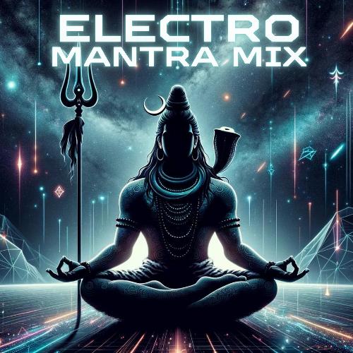 Electro Mantra Mix: Hindu Powerful Session with Beats and Chants_poster_image