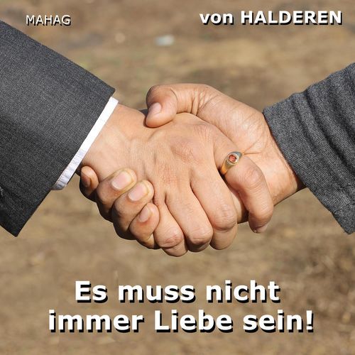 Es muss nicht immer Liebe sein!