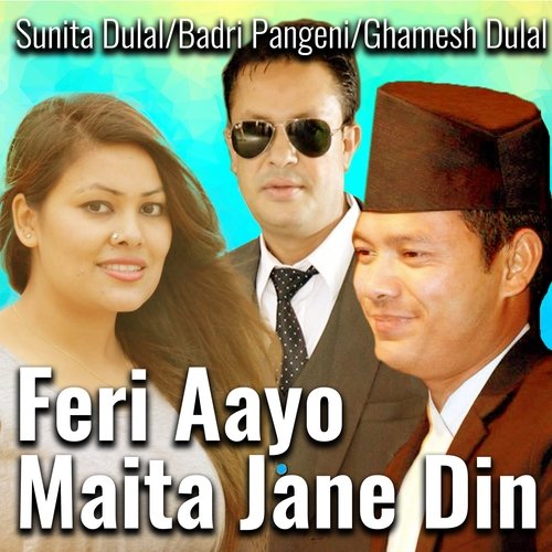 Feri Aayo Maita Jane Din