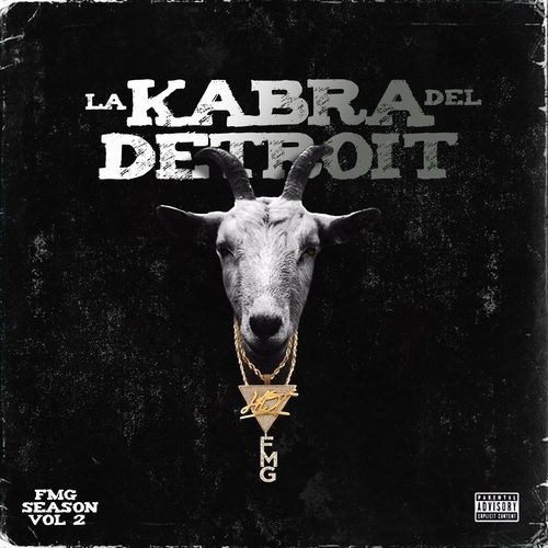 Fmg Season, Vol. 2 (La Kabra Del Detroit)