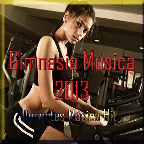 Gimnasia Música 2013 (Deportes Música Hit)