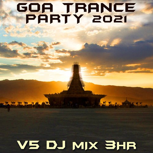 Dance Non-Stop (Goa Trance Party 2021 DJ Mixed)