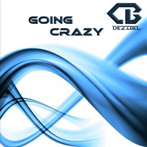 Going Crazy