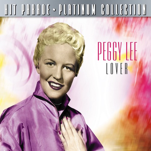 Hit Parade Platinum Collection Peggy Lee