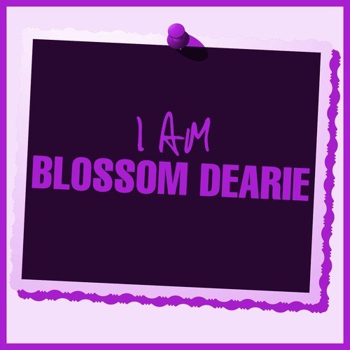 I Am Blossom Dearie