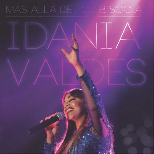 Idania Valdés: Más Allá del Club Social (En Vivo)_poster_image