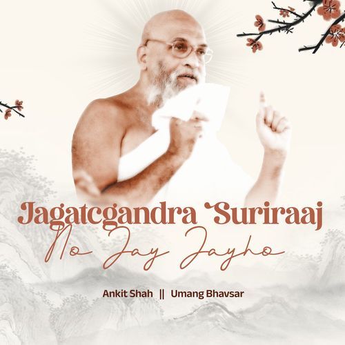 Jagatchandra Suriraaj No Jay Jayhoo