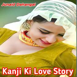 Kanji Ki Love Story-HhAnXjwdX2o