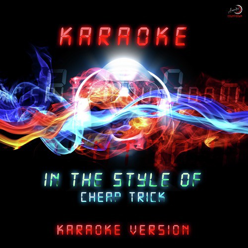 Karaoke (In the Style of Cheap Trick)