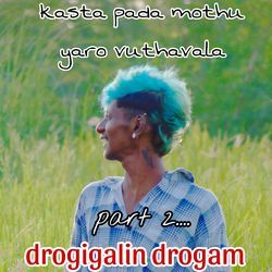 Kasta Padum Mothu Yaro Vuthavula (Drogigalin Drogam, Pt 2)-HCEqVwFEXQM