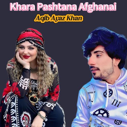 Khara Pashtana Afghanai