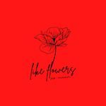 Like Flowers