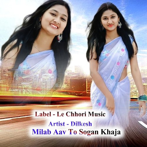 Milab aav To Sogan Khaja (Original)