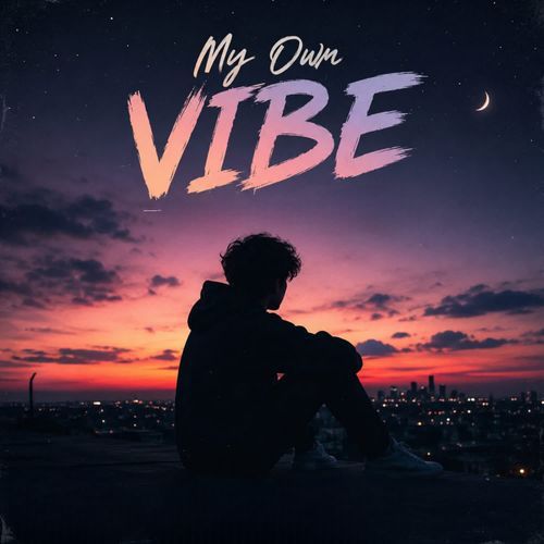 My own vibe