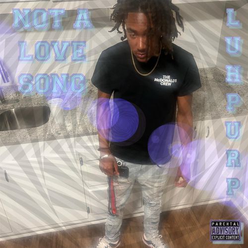 NOT A LOVE SONG cover art