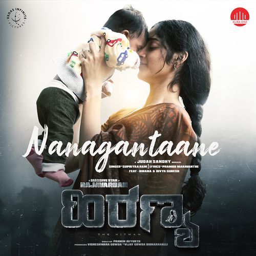 Nanagantaane (feat. Rajavardan, Rihana & Divya Suresh) [From "Hiranya - The Hitman"]