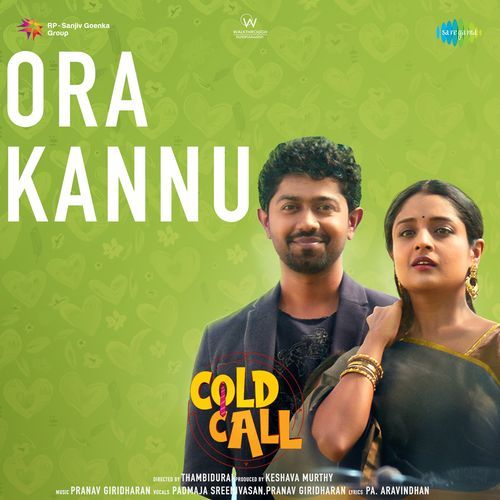 Ora Kannu (From "Cold Call")