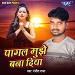 Pagal Mujhe Bana Diya