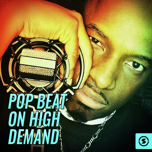 Pop Beat On High Demand