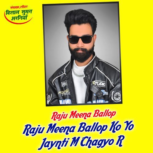 Raju Meena Ballop Ko Yo Jaynti M Chagyo R cover art