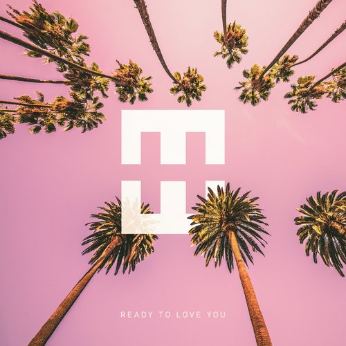 Ready To Love You