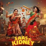 Saas ki Kidney