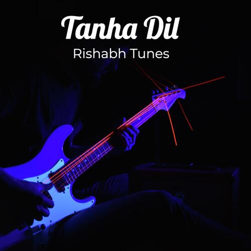 Tanha Dil
