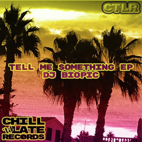 Tell Me Something EP