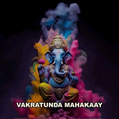 Vakratunda Mahakaay