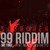 99 Riddim (My Ting)