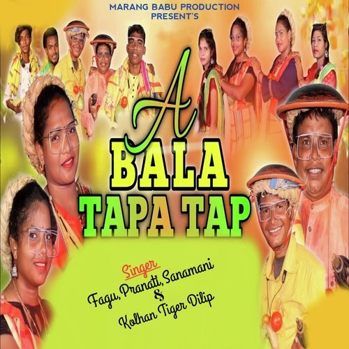 A Bala Tapa Tap (Santali)