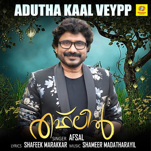 Adutha Kaal Veypp (From "Thahleel")
