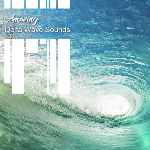 Amazing Delta Wave Sounds_poster_image