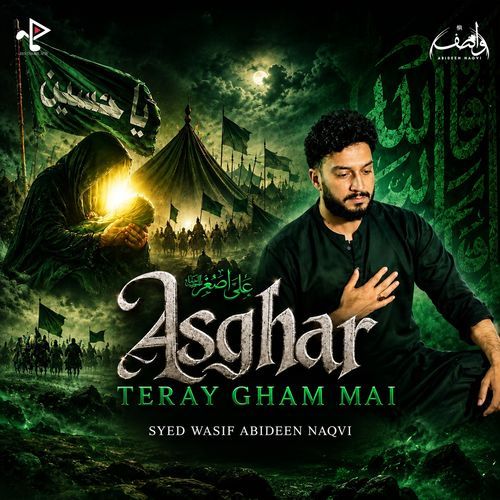Asghar Teray Gham Mai