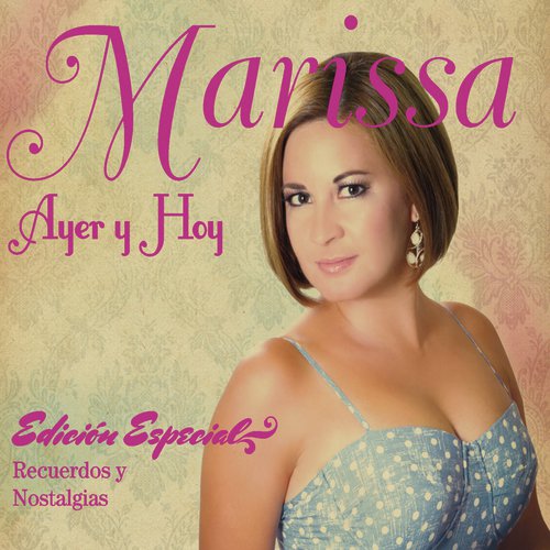 Ayer y Hoy (Edicion Especial)