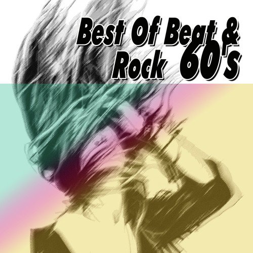 Best Of Beat & Rock  60's