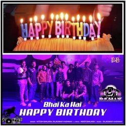 Bhai Ka Hai Happy Birthday-HT8DVSd1UmU