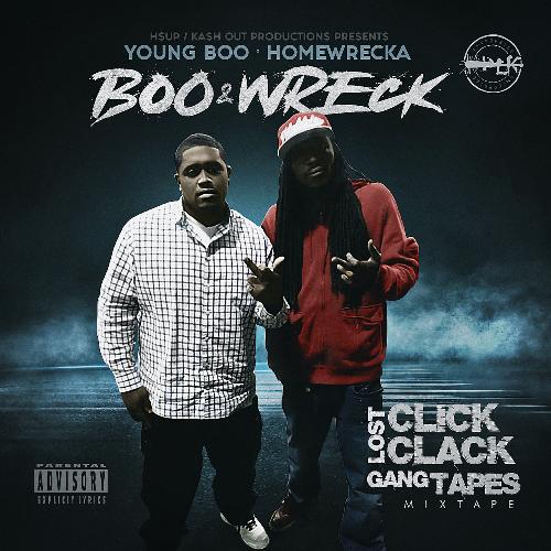 Boo &amp; Wreck Lost Click Clack Gang Tapes (Mixtape)_poster_image