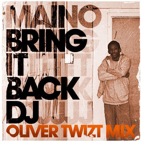 Bring It Back DJ (Oliver Twizt Dub) (Oliver Twizt Dub) cover art