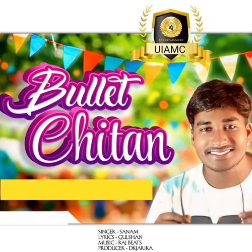 Bullet Chitan