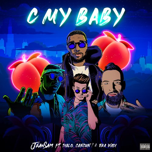 C My Baby (feat. Dialo, CANCUN? &amp; Era Wadi)_poster_image