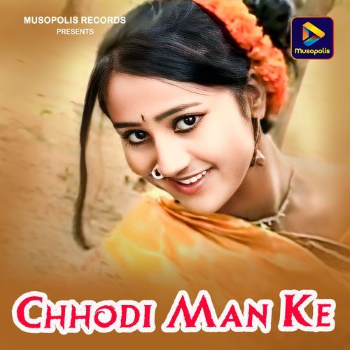 Chhodi Man Ke