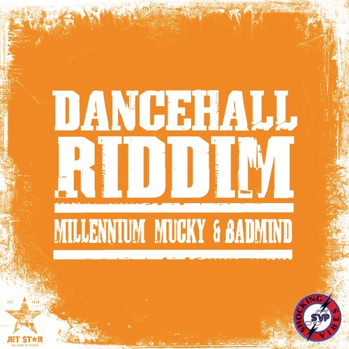 Dancehall Riddim: Millennium Mucky and Bad Mind - Continuous Mix