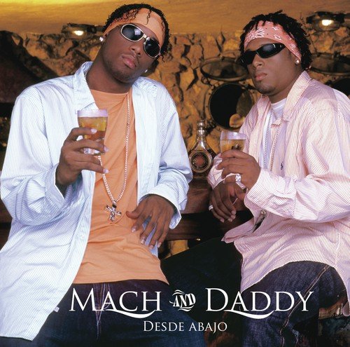 Mach & Daddy