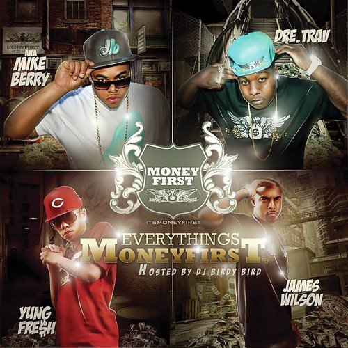 Everything's Moneyfirst (Hosted by DJ Birdy Bird)_poster_image