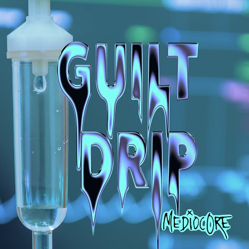 Guilt Drip_poster_image