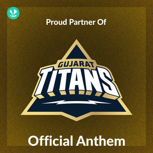 Gujarat Titans Anthem