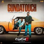 Gundatouch (From &quot;Gandhi 3 Yarran Da Yaar&quot;)