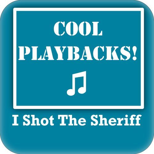 I Shot the Sheriff (Instrumental Karaoke Version Originally Performed by Eric Clapton) cover art