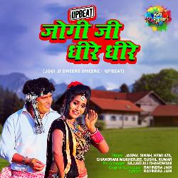 Jogi Ji Dheere Dheere - Upbeat-HV1afC5CTno